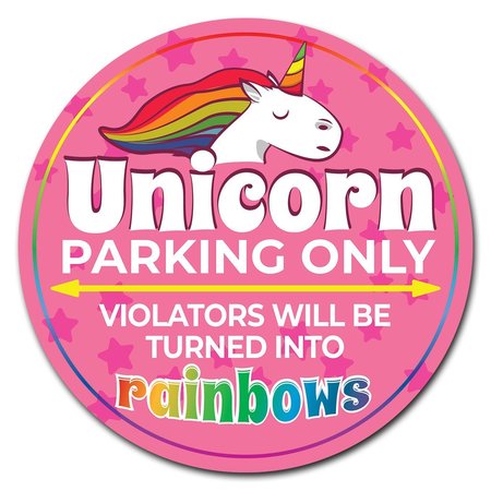SIGNMISSION Unicorn Parking Only Circle Vinyl Laminated Decal, 48" x 48", D-48-CIR-Unicorn Parking only D-48-CIR-Unicorn Parking only